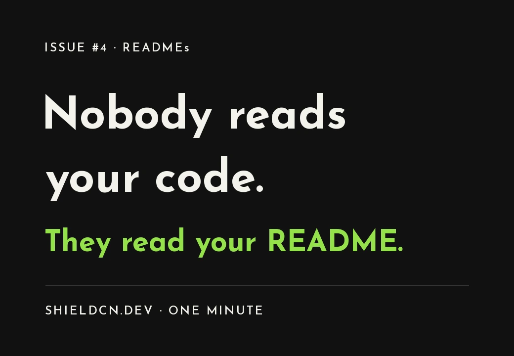 Cover Image for Nobody reads your code. They read your README.